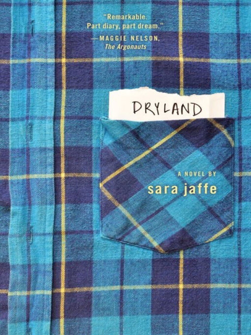 Title details for Dryland by Sara Jaffe - Available